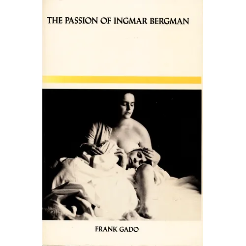 The Passion of Ingmar Bergman