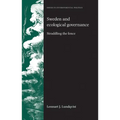 Sweden and Ecological Governance: Straddling the Fence