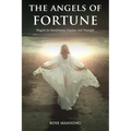 The Angels of Fortune: Magick for Enrichment, Passion, and Triumph