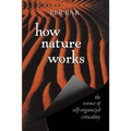How Nature Works: The Science of Self-Organized Criticality