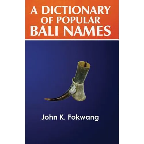 A Dictionary of Popular Bali Names
