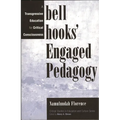 Bell Hooks' Engaged Pedagogy: A Transgressive Education for Critical Consciousness