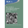 New Trends in Crosslinguistic Influence and Multilingualism Research