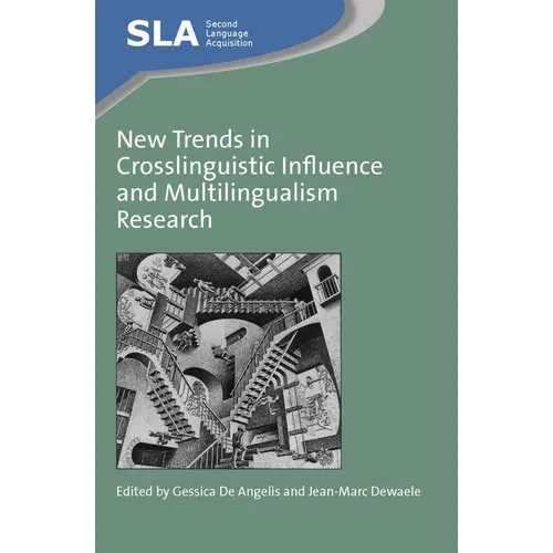 New Trends in Crosslinguistic Influence and Multilingualism Research