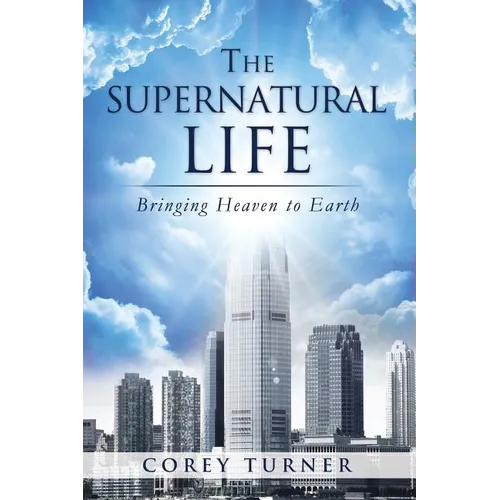 The Supernatural Life