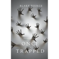 Once Trapped (A Riley Paige Mystery-Book 13)