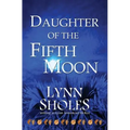 Daughter of the Fifth Moon