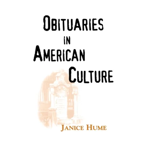 Obituaries in American Culture