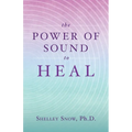 The Power of Sound to Heal
