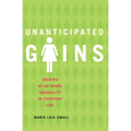 Unanticipated Gains: Origins of Network Inequality in Everyday Life