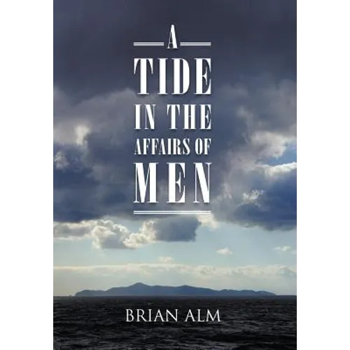 A Tide in the Affairs of Men