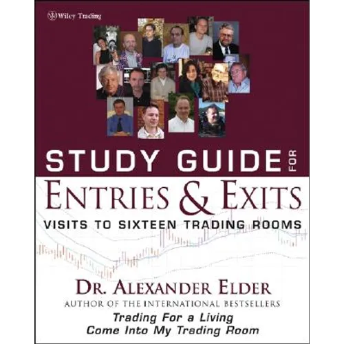 Study Guide for Entries and Exits: Visits to 16 Trading Rooms