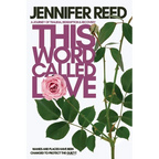 This Word Called Love: A Journey of Trauma, Redemption & Recovery - Paperback