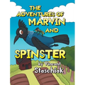 The Adventures of Marvin and Spinster