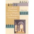 Academic Charisma and the Origins of the Research University