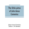 The Orbis pictus of John Amos Comenius