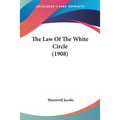 The Law Of The White Circle (1908)