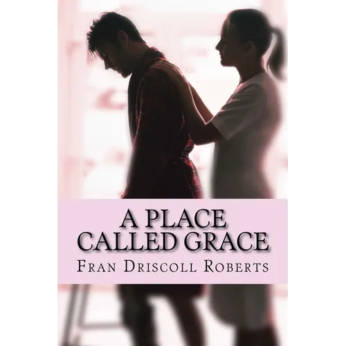 A Place Called Grace
