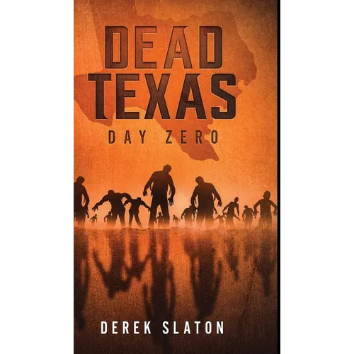 Dead Texas: Day Zero