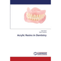 Acrylic Resins in Dentistry