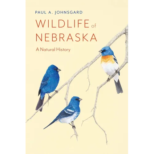 Wildlife of Nebraska: A Natural History