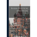 Russia, Political and Social; Volume 1