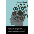 Psycho-Analytic Notes on an Autobiographical Account of a Case of Paranoia (Dementia Paranoides)