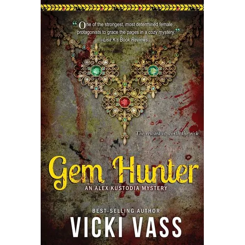 Gem Hunter: An Alex Kustodia Mystery