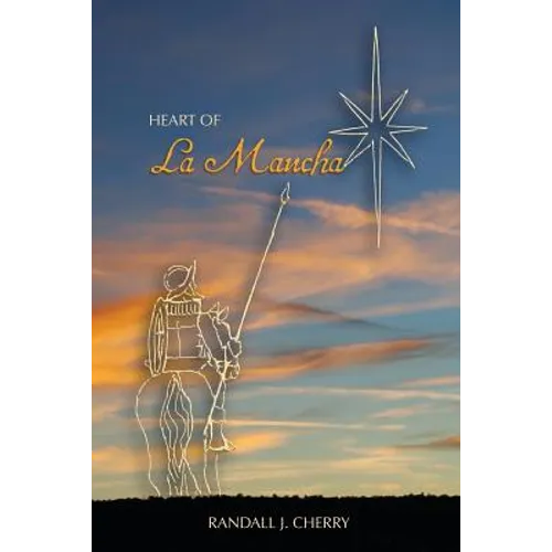 Heart of La Mancha