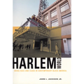 Harlemworld: Doing Race and Class in Contemporary Black America