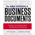 The AMA Handbook of Business Documents: Guidelines and Sample Documents That Make Business Writing Easy