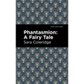 Phantasmion: A Fairy Tale