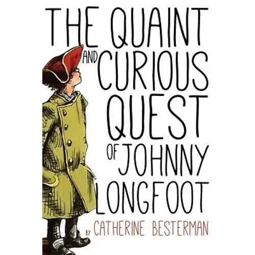 The Quaint and Curious Quest of Johnny Longfoot