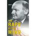 The Rape of the Mind