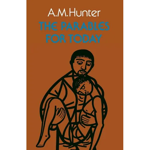 The Parables for Today