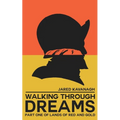 Walking Through Dreams