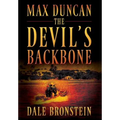 Max Duncan: The Devil's Backbone