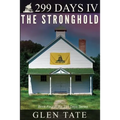 299 Days: The Stronghold