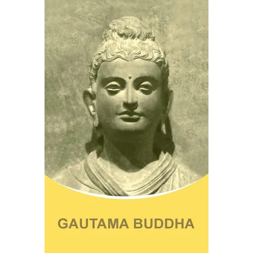 Gautama Buddha: Dictations through the Messenger Tatyana Nicholaevna Mickushina