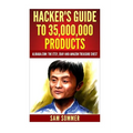 Hacker's Guide To 35,000,000 Products: Alibaba.com: The Etsy, eBay and Amazon Treasure Chest