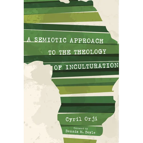 A Semiotic Approach to the Theology of Inculturation
