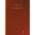The Freedom of Life