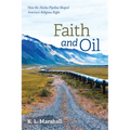 Faith and Oil