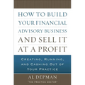 How to Build Your Financial Advisory Business and Sell It at a Profit