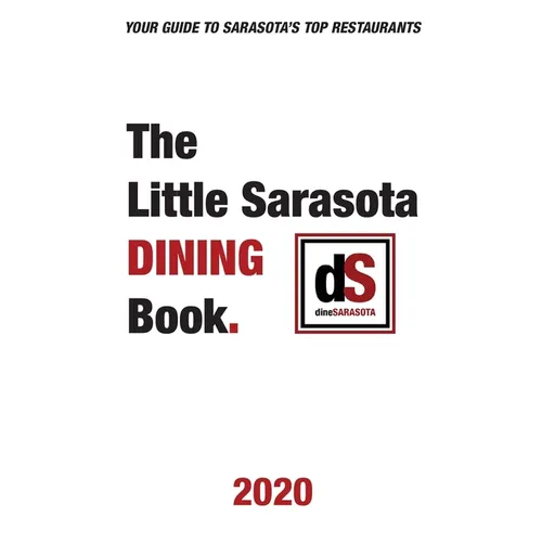 The Little Sarasota Dining Book - 2020