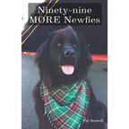 Ninety-nine MORE Newfies - Paperback