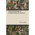 Clinical Psychology of Children's Behavior Problems