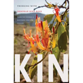 Kin: Thinking with Deborah Bird Rose