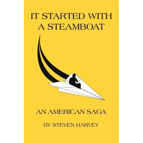 It Started with a Steamboat