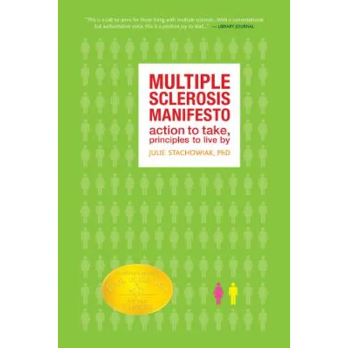 The Multiple Sclerosis Manifesto: Action to Take, Principles to Live By